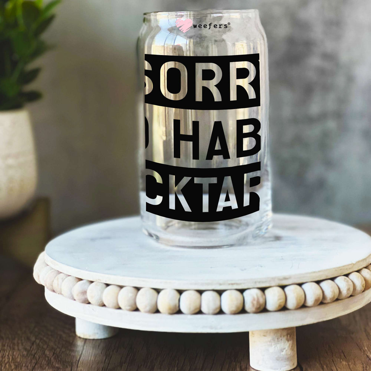 Sorry No Hablo Fucktardo 16oz Libbey Glass Can UV DTF or Sublimation Wrap Decal Transfer Weefers