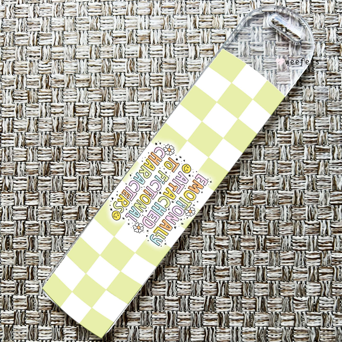 Emotionally Attached To Fictional Characters Bookmark UV DTF Decal Weefers