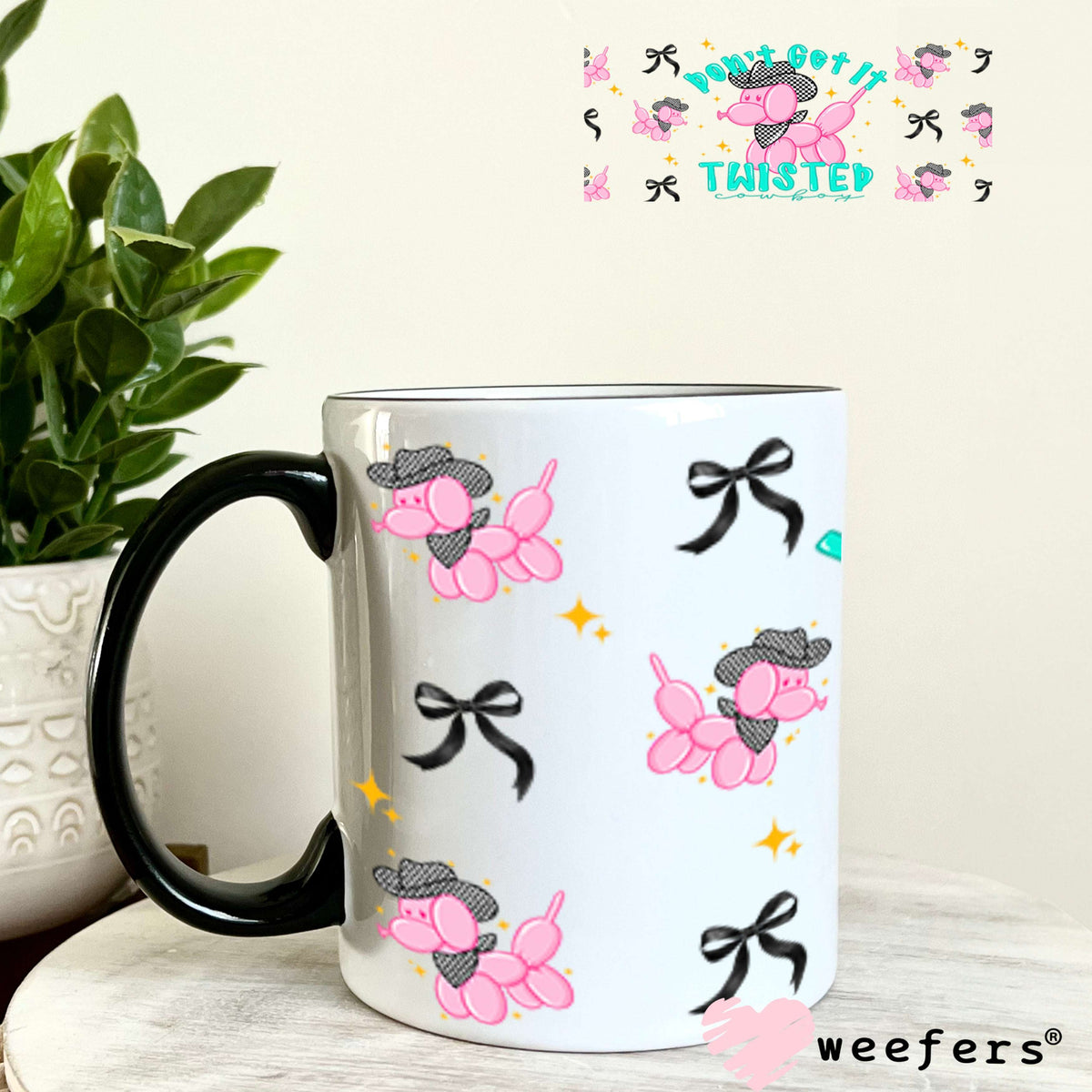 Don't Get it Twisted Balloon Dog UV DTF Cup Wrap - Weefers Exclusive Wrap 11oz Coffee Mug Cup Wrap Weefers