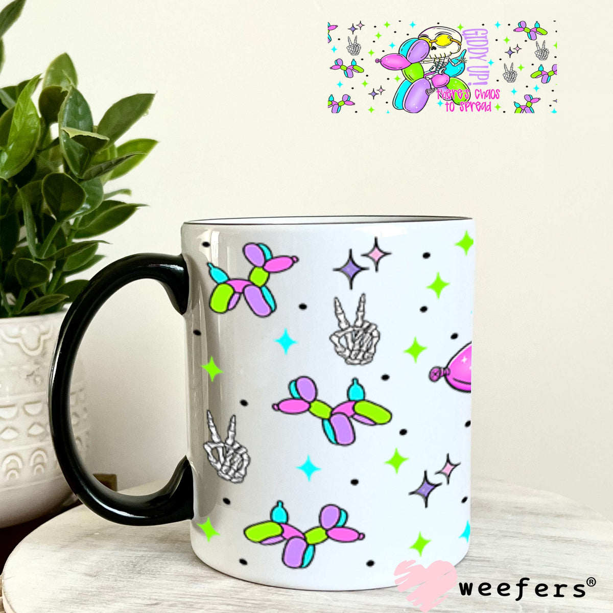 Giddy Up There's Chaos to Be Served Balloon Dog UV DTF Cup Wrap - Weefers Exclusive Wrap 11oz Coffee Mug Cup Wrap Weefers