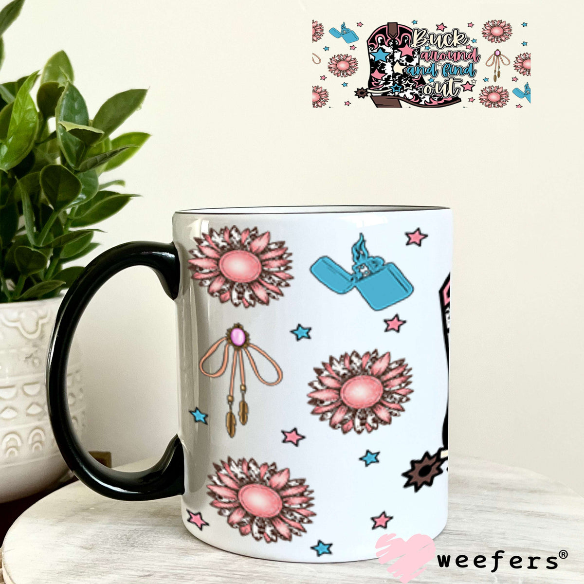 Buck around and Find Out Pink and Blue UV DTF Cup Wrap - Weefers Exclusive Wrap 11oz Coffee Mug Cup Wrap Weefers