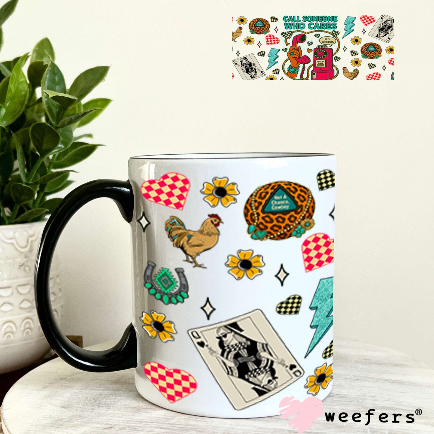 Call Someone Who Cares UV DTF Cup Wrap - Weefers Exclusive Wrap Weefers