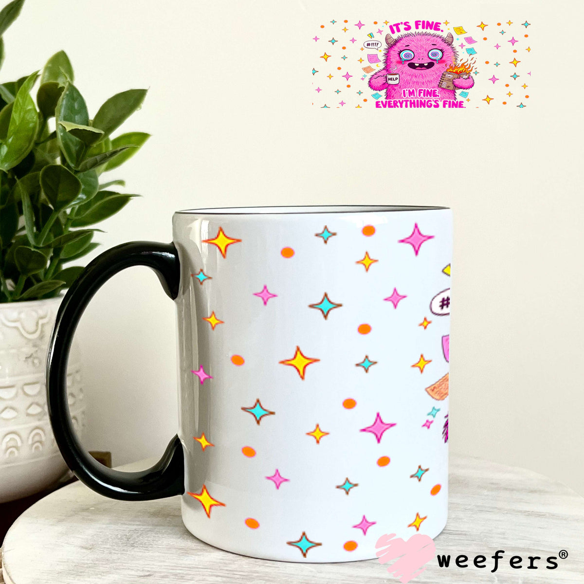 It's Fine I'm Fine Everything is Fine Pink Monster UV DTF Cup Wrap - Weefers Exclusive Wrap 11oz Coffee Mug Cup Wrap Weefers