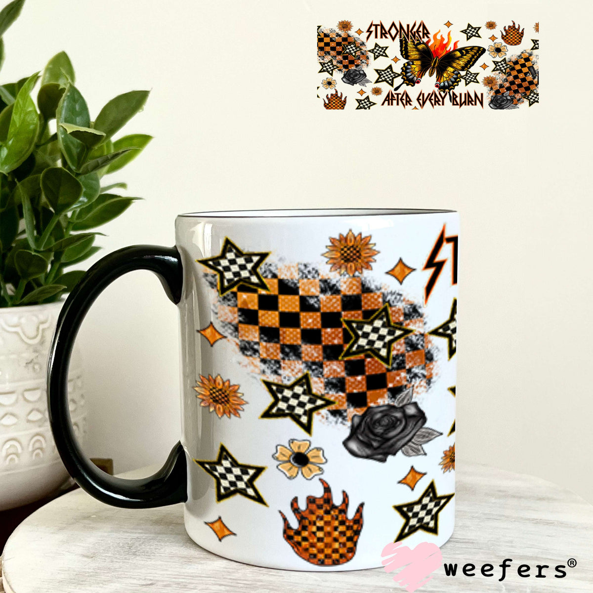 Stronger After Every Burn UV DTF Cup Wrap - Weefers Exclusive 11oz Coffee Mug Cup Wrap Weefers