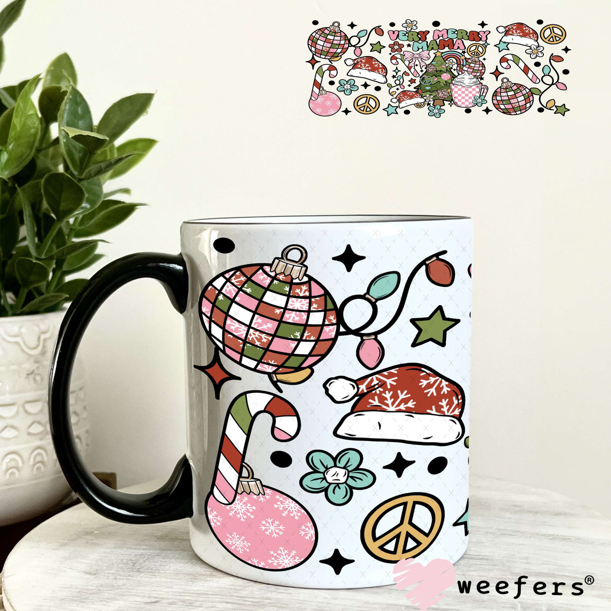 Very Merry Mama UV DTF Cup Wrap 11oz Coffee Mug Weefers