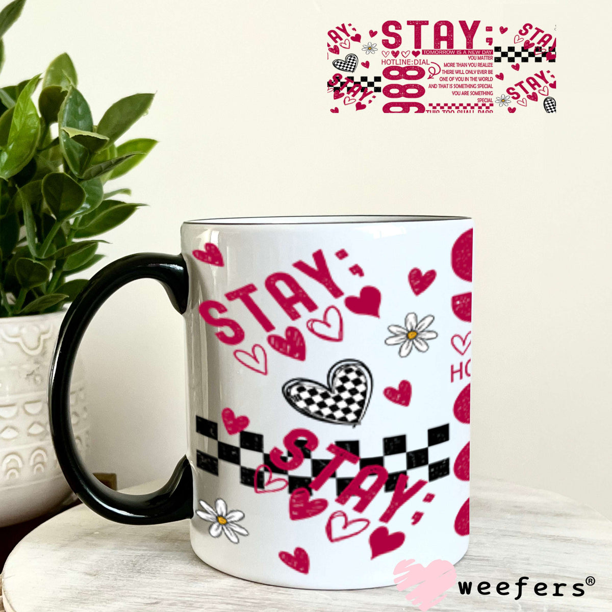 Stay 988 You Matter! UV DTF Cup Wrap - Weefers Exclusive 11oz Coffee Mug Cup Wrap Weefers