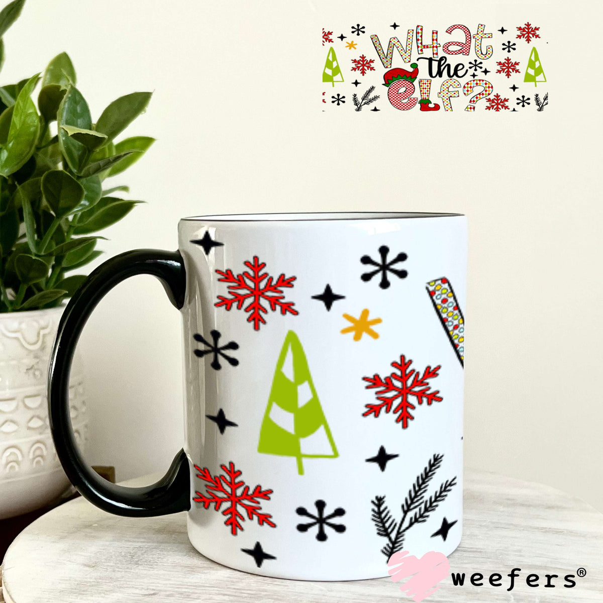 UV DTF Cup Wrap – Christmas What the Elf- Weefers Exclusive 11oz Coffee Mug Cup Wrap Weefers