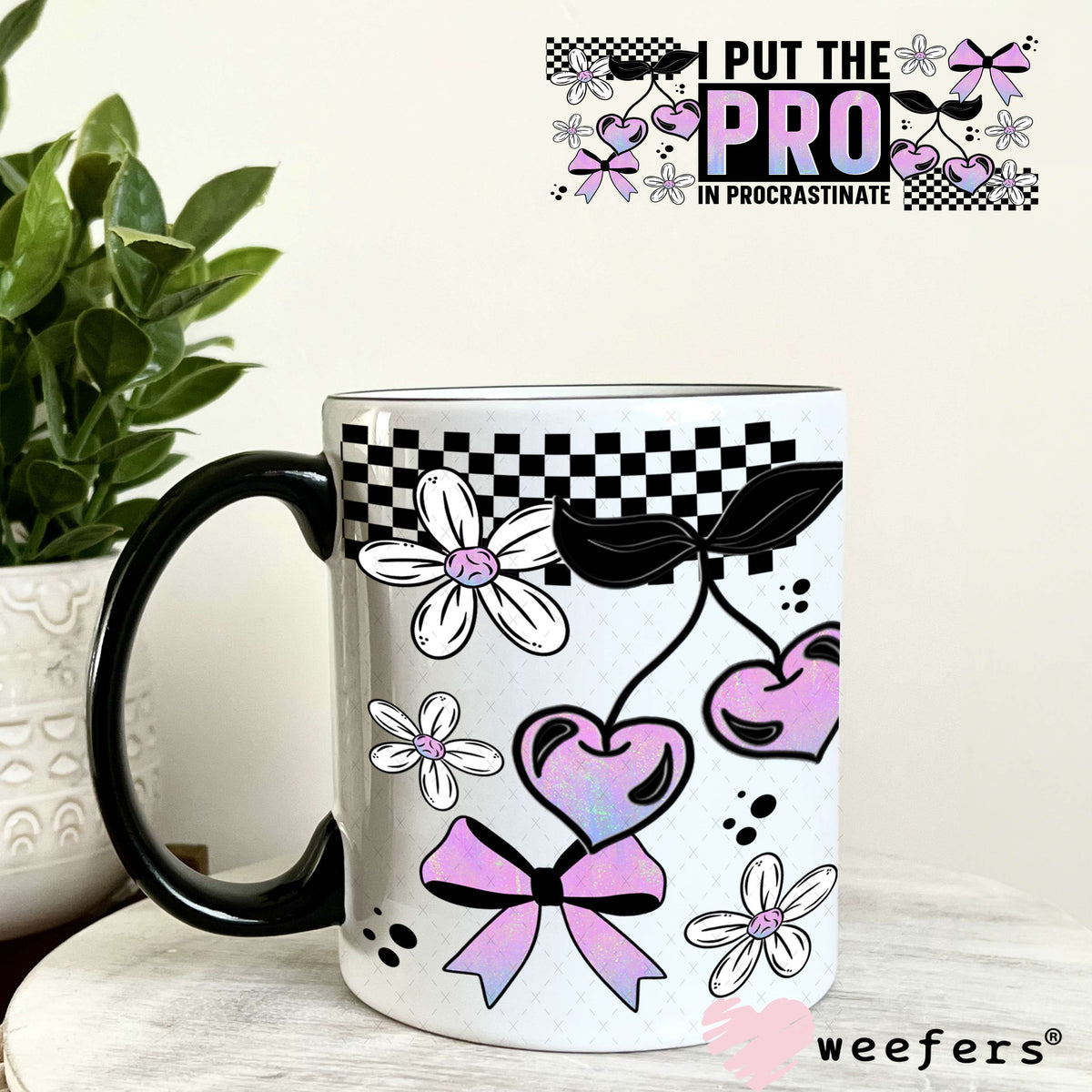 UV DTF Cup Wrap – I Put the Pro in Procrastination 11oz Coffee Mug Weefers