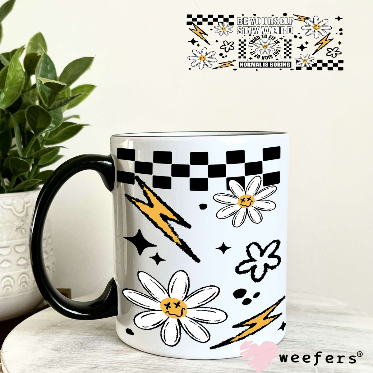UV DTF Cup Wrap – Be Yourself Stay Weird 11oz Coffee Mug Weefers