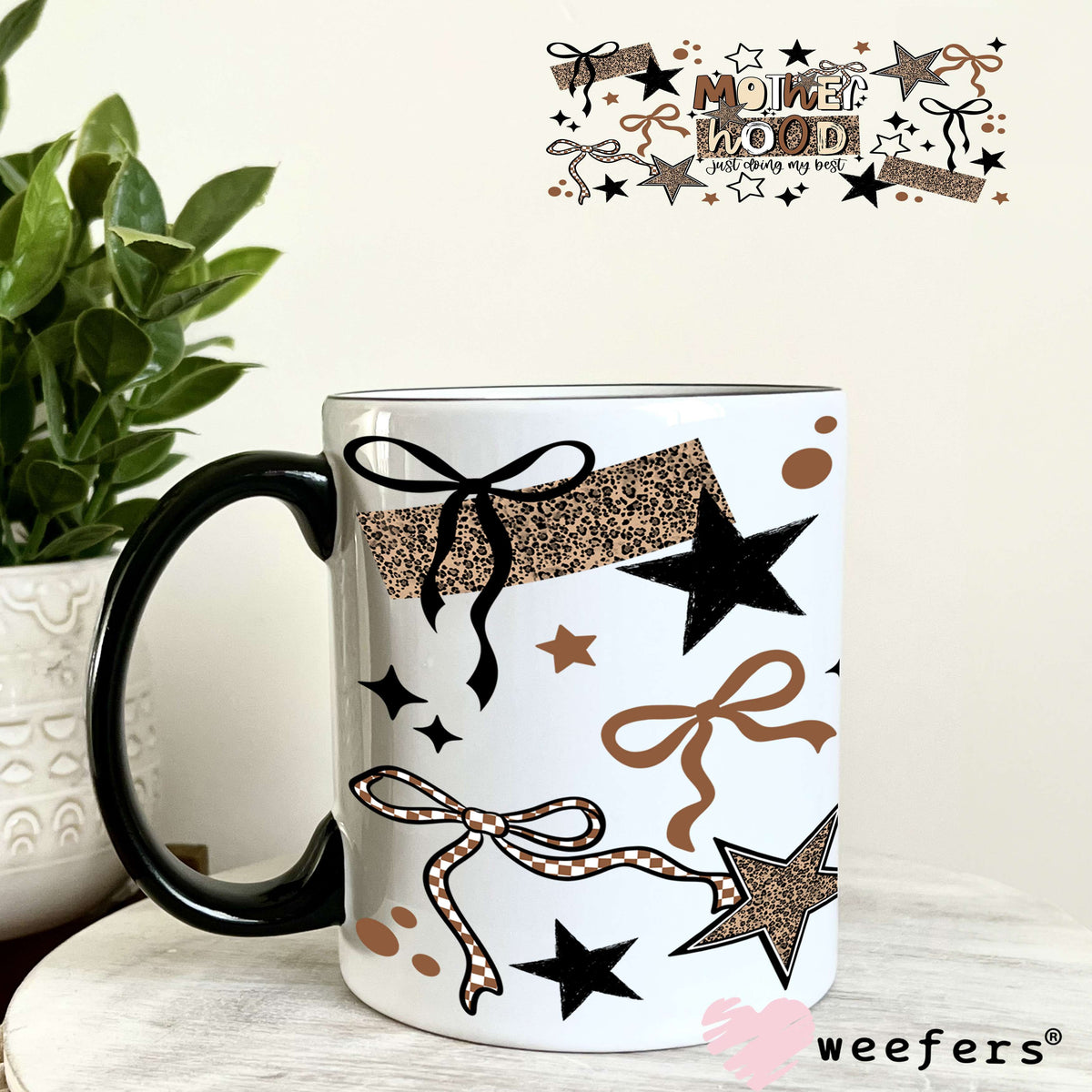 UV DTF Cup Wrap – Motherhood Just Doing My Best 11oz Coffee Mug Weefers