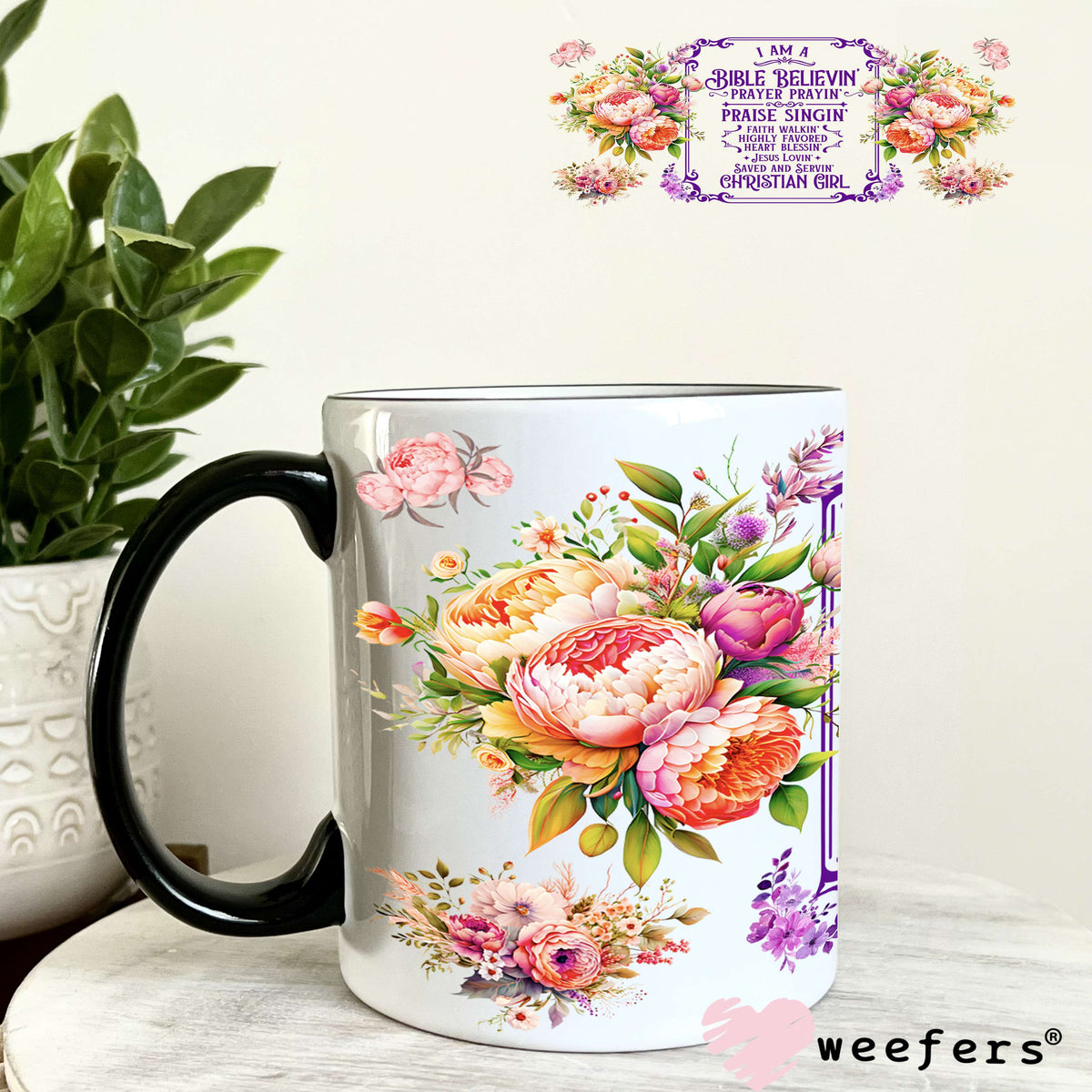 UV DTF Cup Wrap – I am a Bible Believing Prayer Prayin' 11oz Coffee Mug Weefers