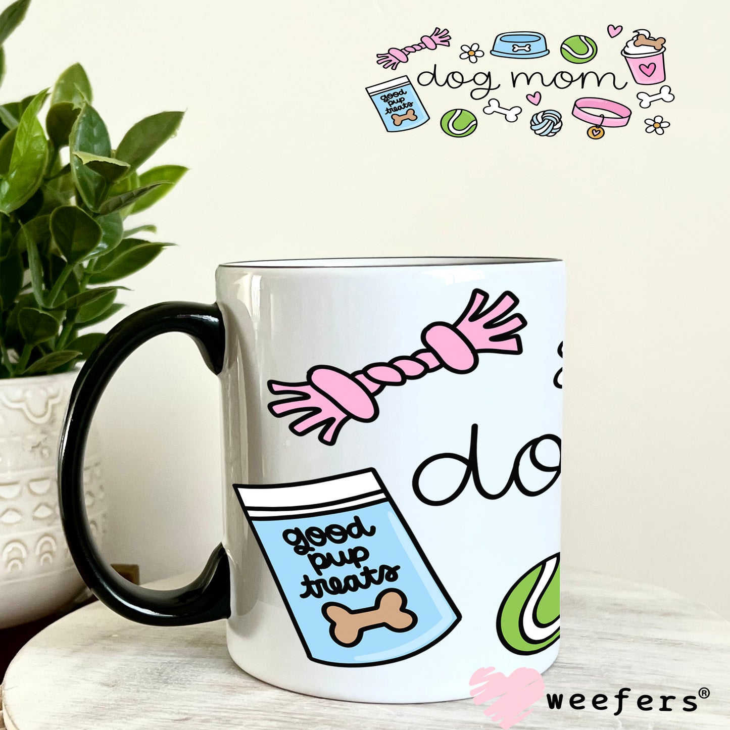 UV DTF Cup Wrap – Dog Mom Toys 11oz Coffee Mug Weefers