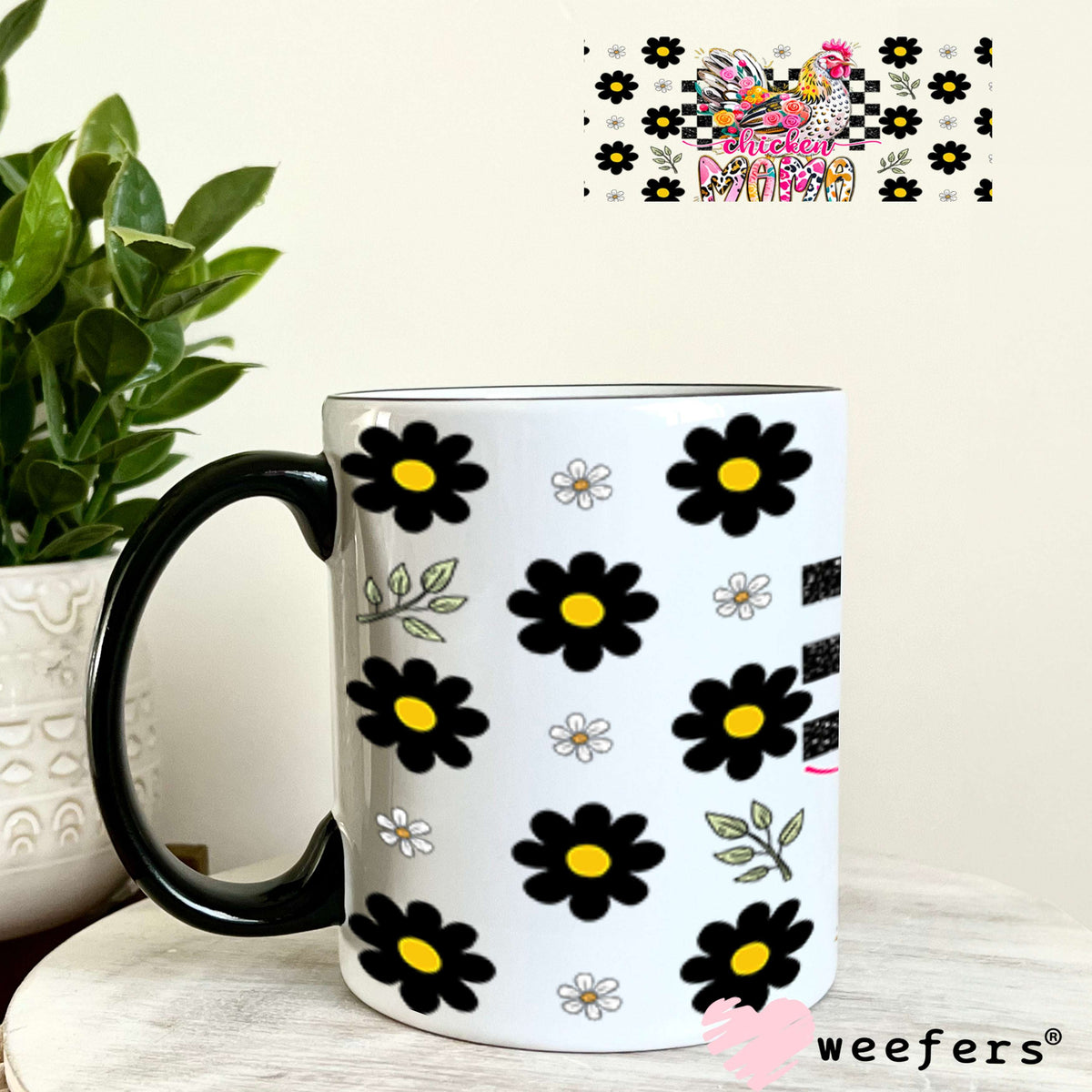 UV DTF Cup Wrap – Chicken Mama - Weefers® Exclusive 11oz Coffee Mug Cup Wrap Weefers