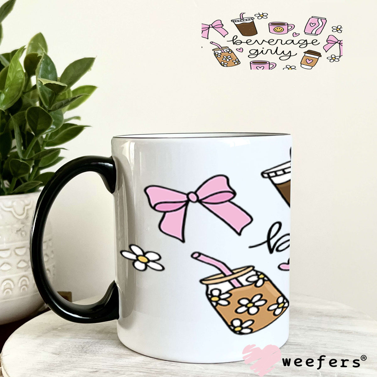 UV DTF Cup Wrap – Beverage Girly 11oz Coffee Mug Weefers