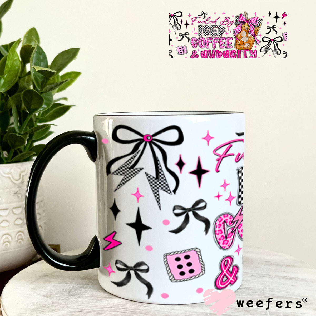 UV DTF Cup Wraps - Fueled by Iced Coffee and Audacity - Weefers® Exclusive 11oz Coffee Mug Weefers