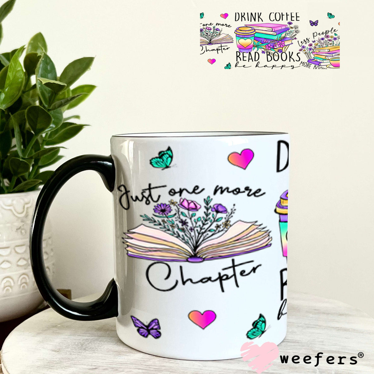 UV DTF Cup Wraps - Drink Coffee Read Books Be Happy 11oz Coffee Mug Weefers