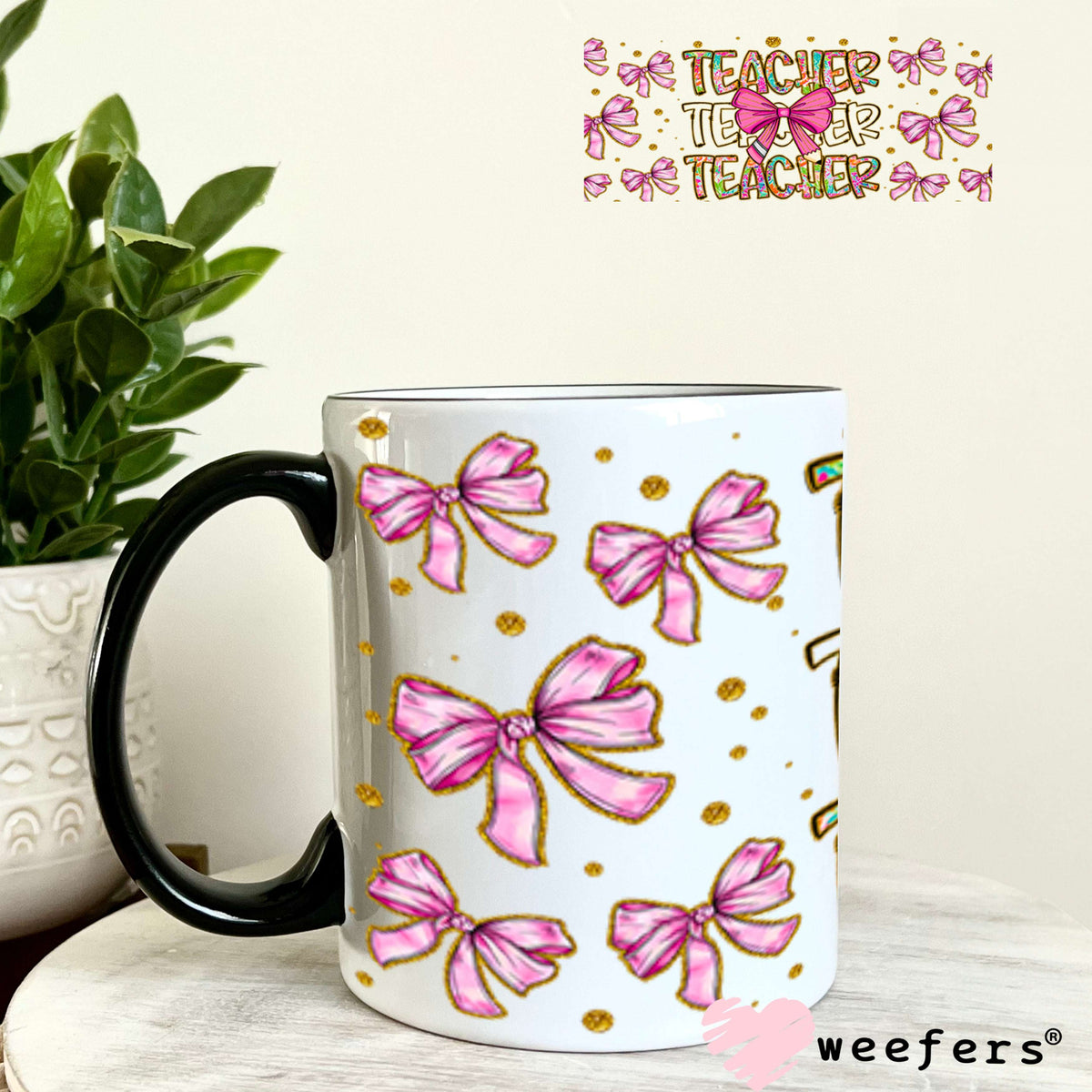 UV DTF Cup Wraps - Teacher Coquette Pink Bows 11oz Coffee Mug Weefers