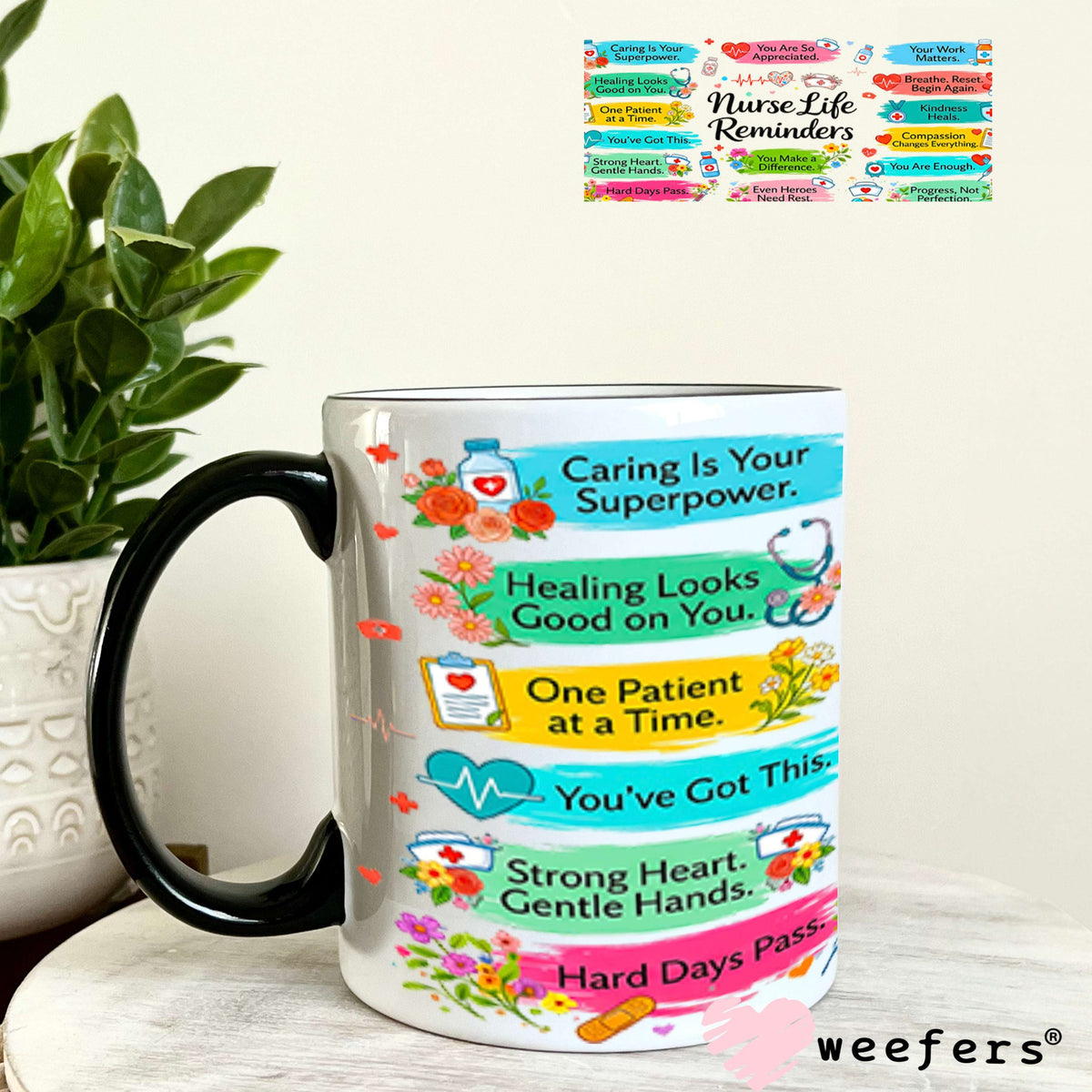 UV DTF Cup Wraps - Nurse Life Reminders 11oz Coffee Mug Weefers