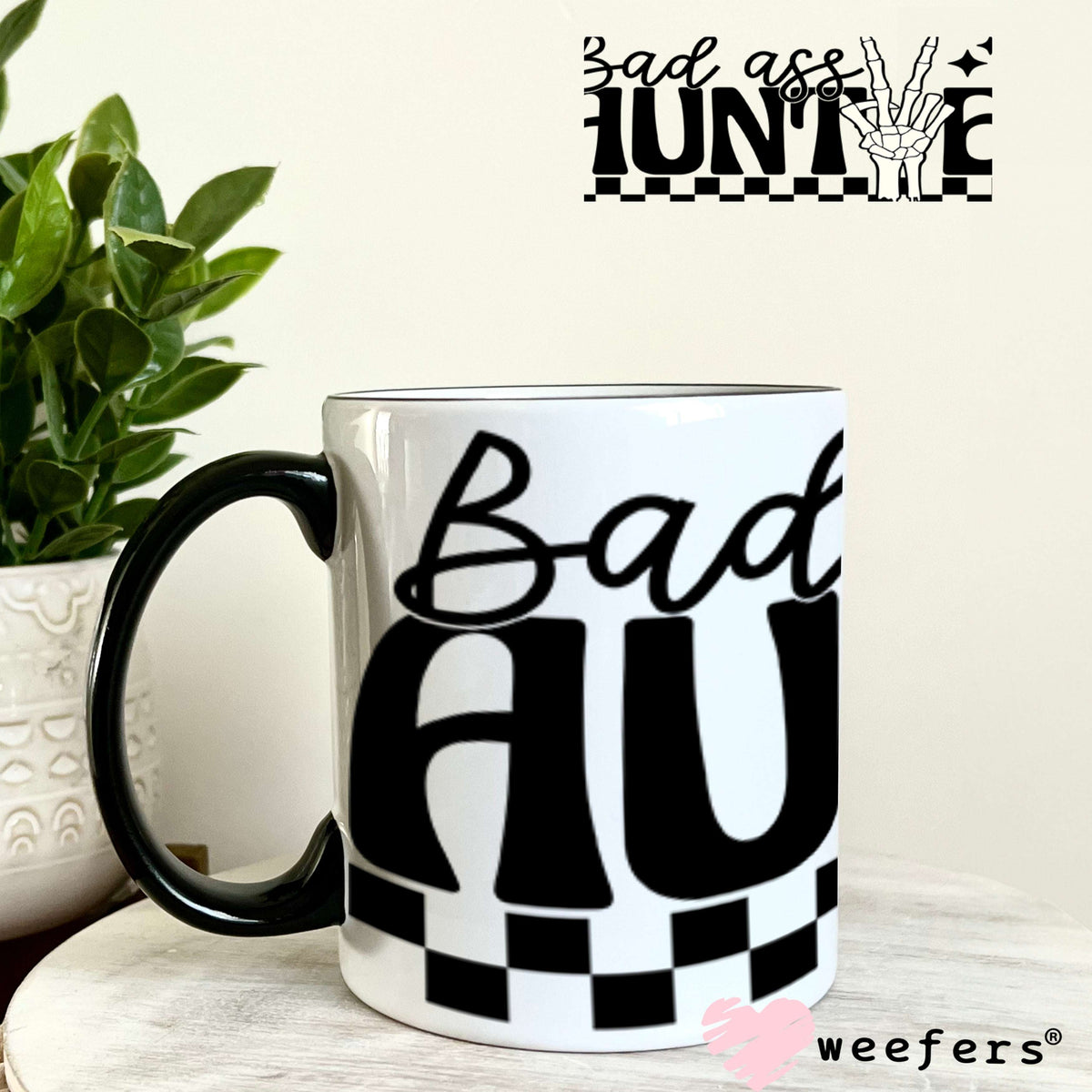 UV DTF Cup Wraps - Bad Ass Auntie 11oz Coffee Mug Weefers
