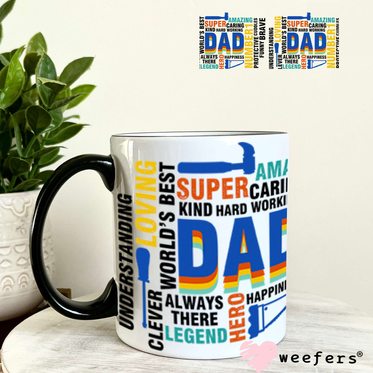 UV DTF Cup Wraps - Dad Quotes 11oz Coffee Mug Weefers
