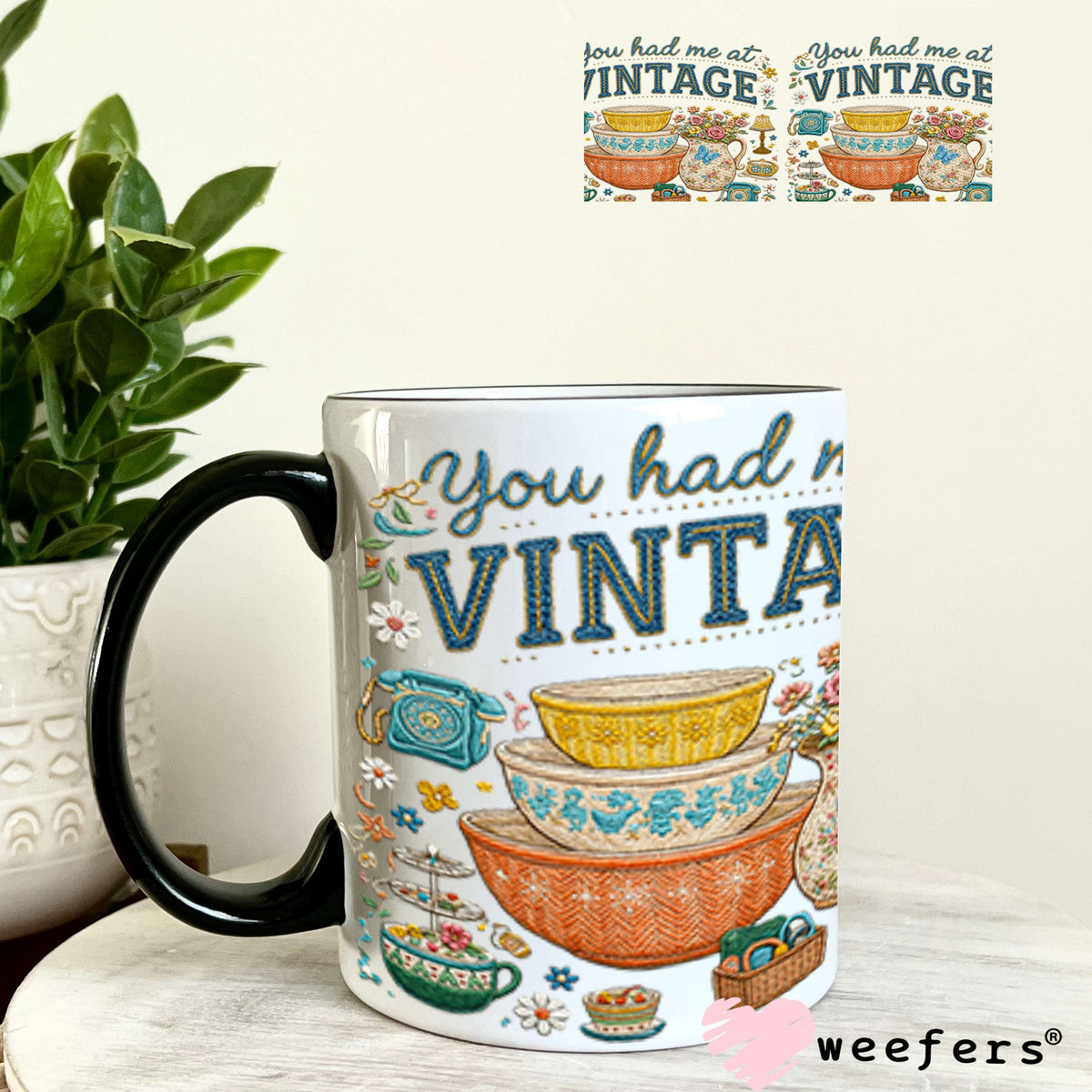 UV DTF Cup Wraps - You had Me at Vintage 11oz Coffee Mug Weefers
