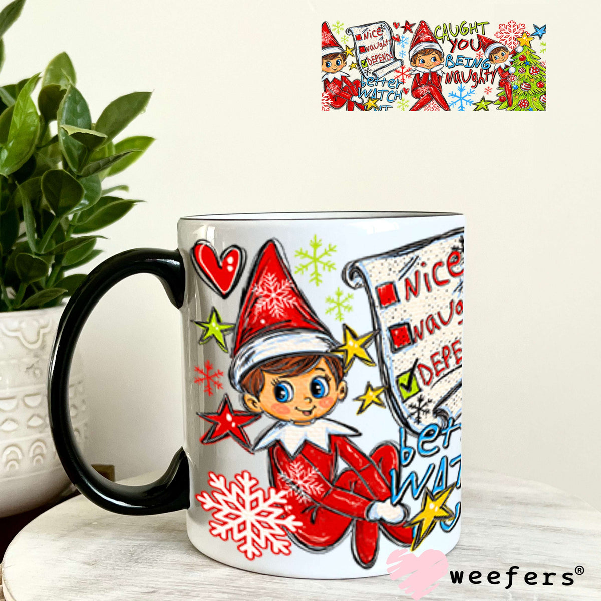 UV DTF Cup Wraps - Elf Caught You Being Naughty 11oz Coffee Mug Weefers