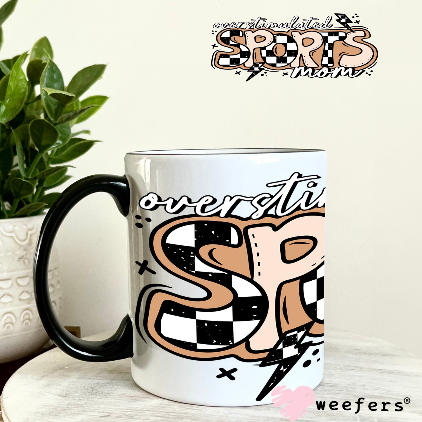 Overstimulated Sports Mama UV DTF Cup Wrap 11oz Coffee Mug Weefers