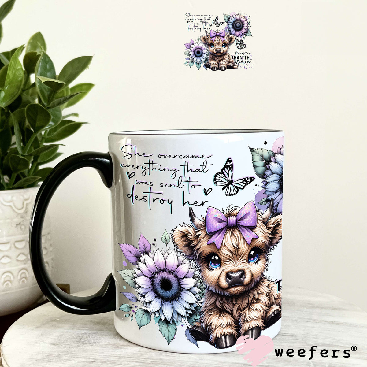 She Overcame Everything Was Sent to Destroy Her Highlander Cow Western UV DTF Decal 11oz Coffee Mug Weefers
