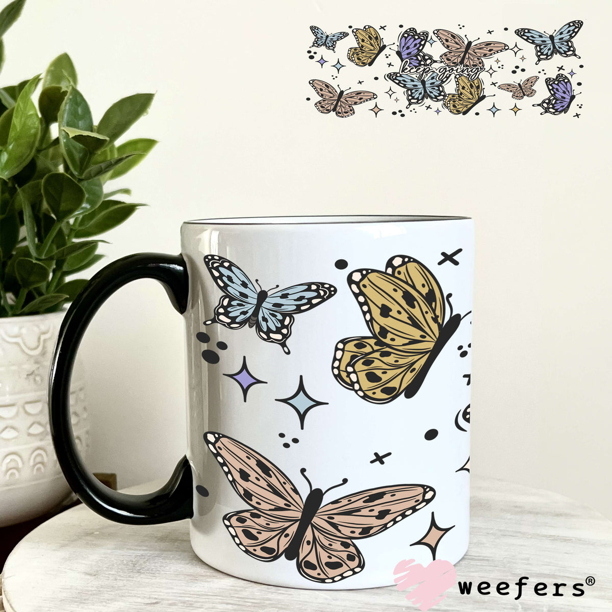 Keep Going Butterflies UV DTF Cup Wrap 11oz Coffee Mug Weefers