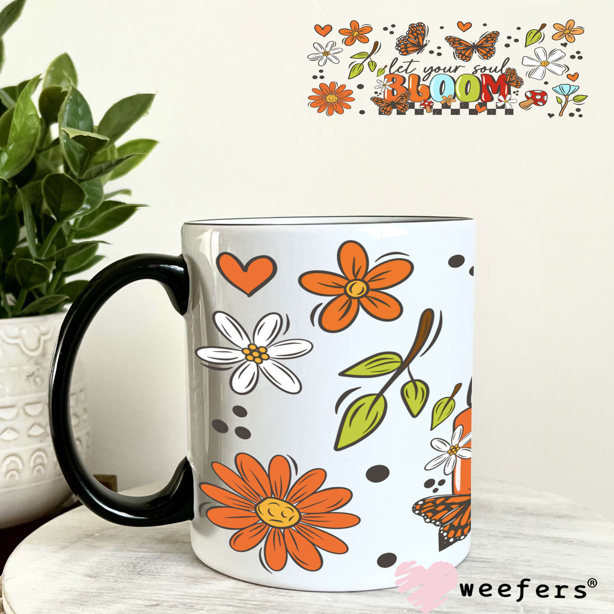 Let Your Soul Bloom UV DTF Cup Wrap 11oz Coffee Mug Weefers