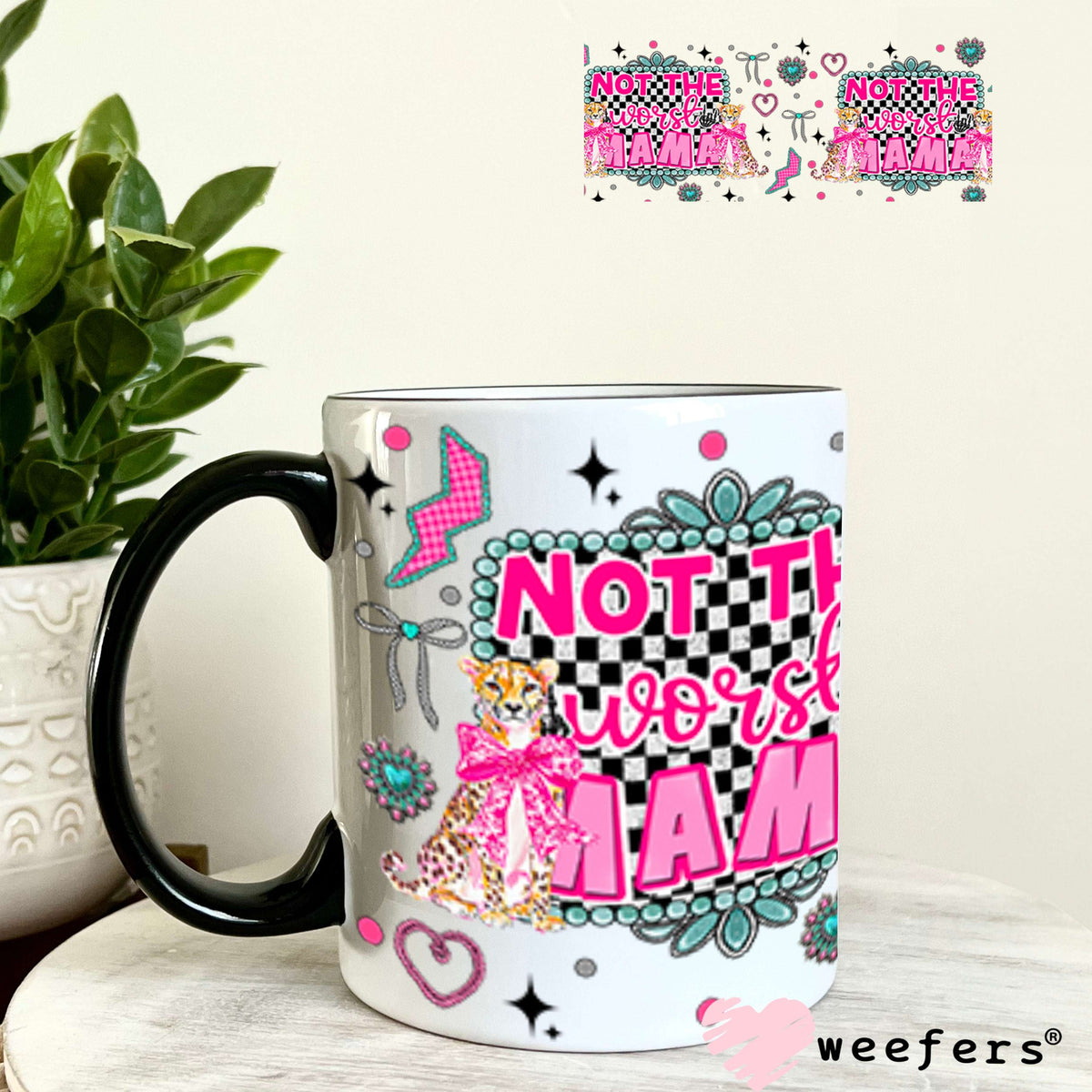 Not the Worst Mama UV DTF Cup Wrap Weefers