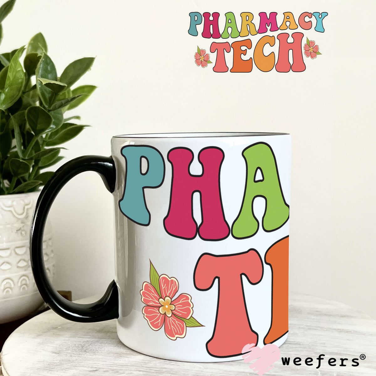 Pharmacy Tech UV DTF Cup Wrap 11oz Coffee Mug Weefers