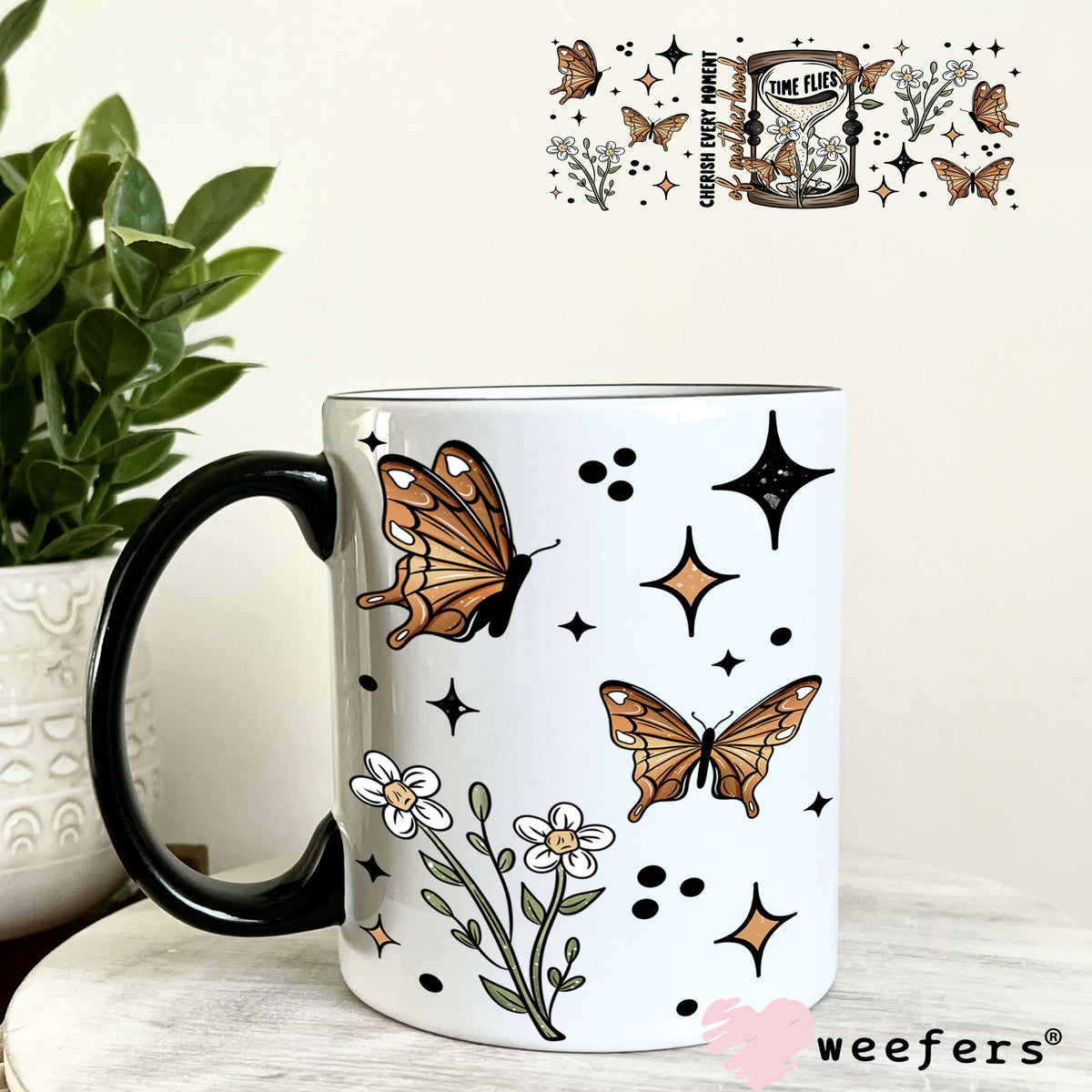 Time Flies Cherish Every Moment UV DTF Cup Wrap 11oz Coffee Mug Weefers