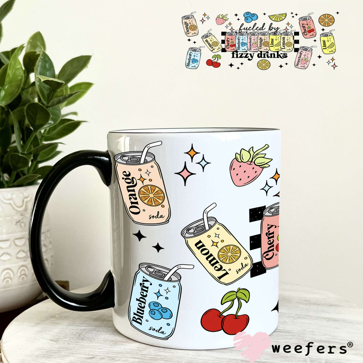 Fueled by Fizzy Drinks UV DTF Cup Wrap 11oz Coffee Mug Weefers