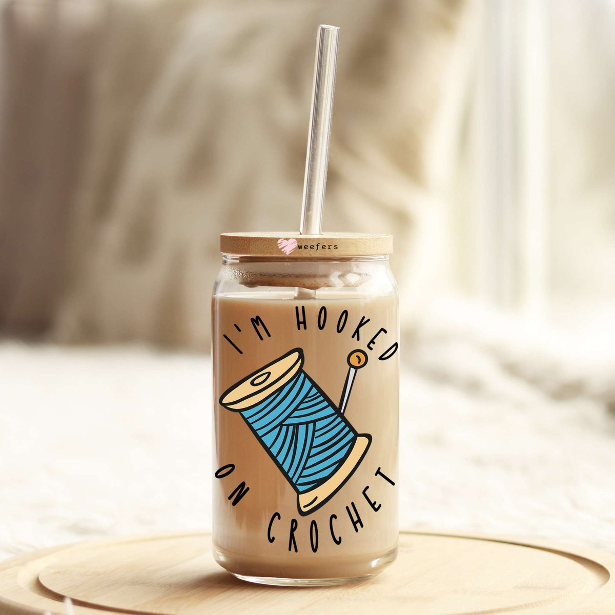 I'm Hooked on Crochet 16oz Libbey Glass Can UV DTF or Sublimation Wrap - Decal Weefers
