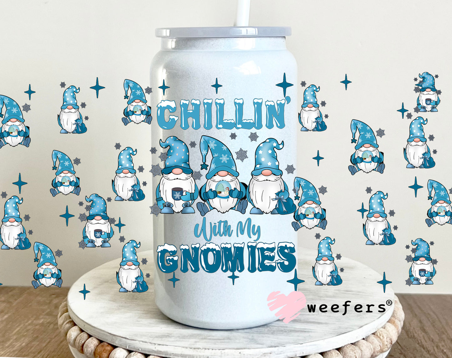 Chillin with my Gnomies UV DTF Cup Wrap 16oz Glass Can Generic Weefers