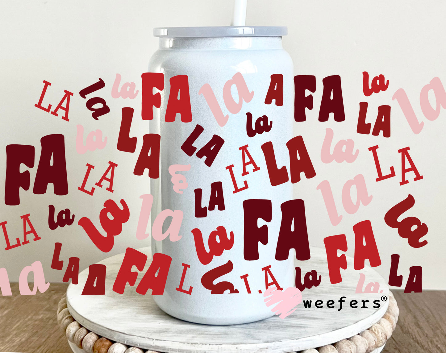 Fa La La La Red Pink UV DTF Cup Wrap 16oz Glass Can Generic Weefers