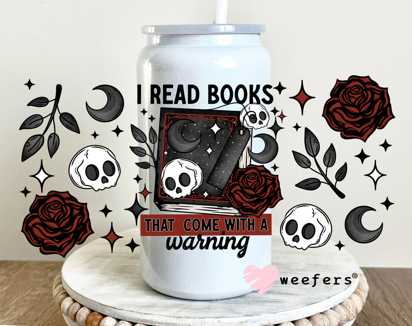 I read Books That Come With a Warning UV DTF Cup Wrap 16oz Glass Can Generic Weefers