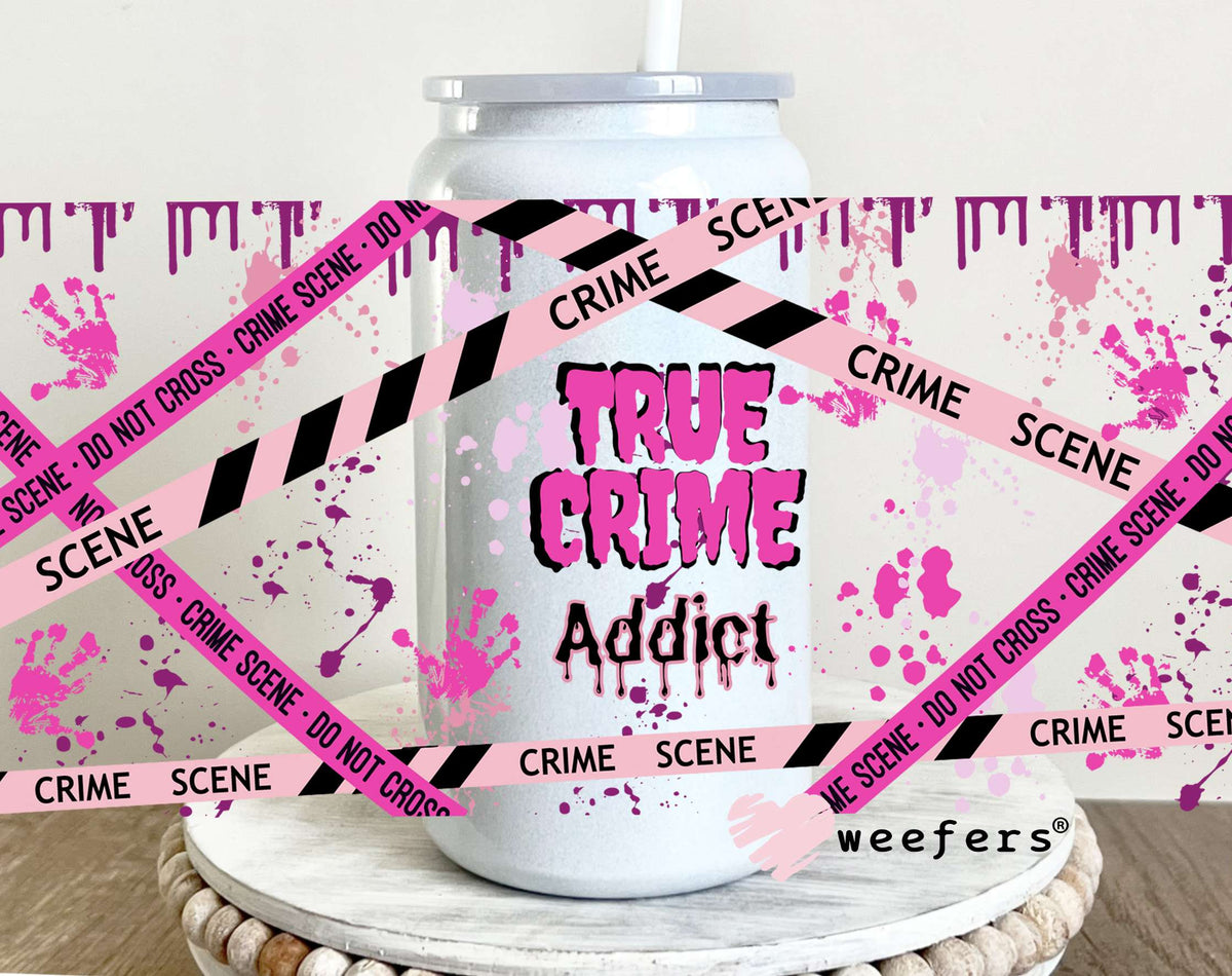 True Crime Addict Pink UV DTF Cup Wrap 16oz Glass Can Generic Weefers