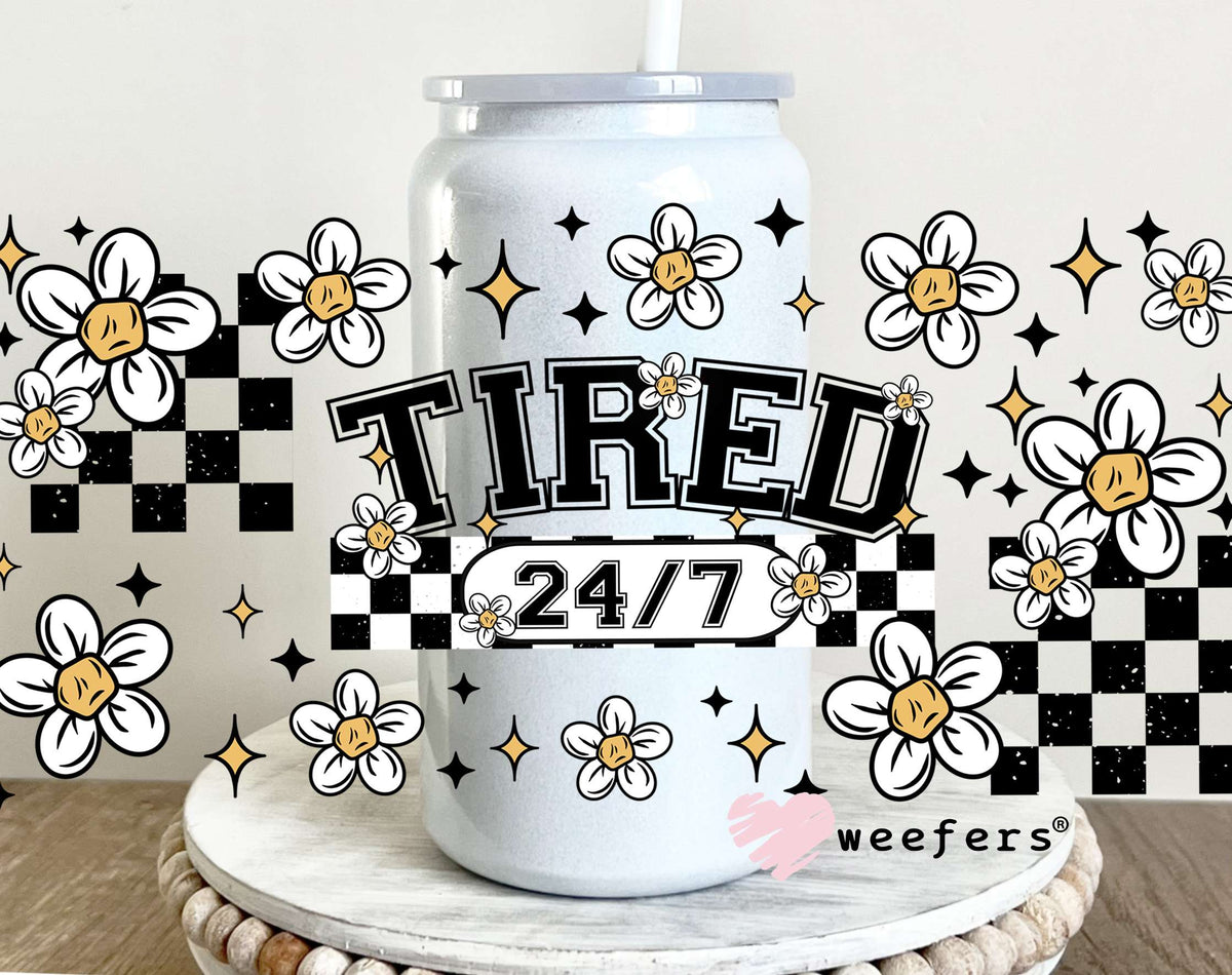 Tired 24/7 Black Checkers and Flowers UV DTF Cup Wrap 16oz Glass Can Generic Weefers