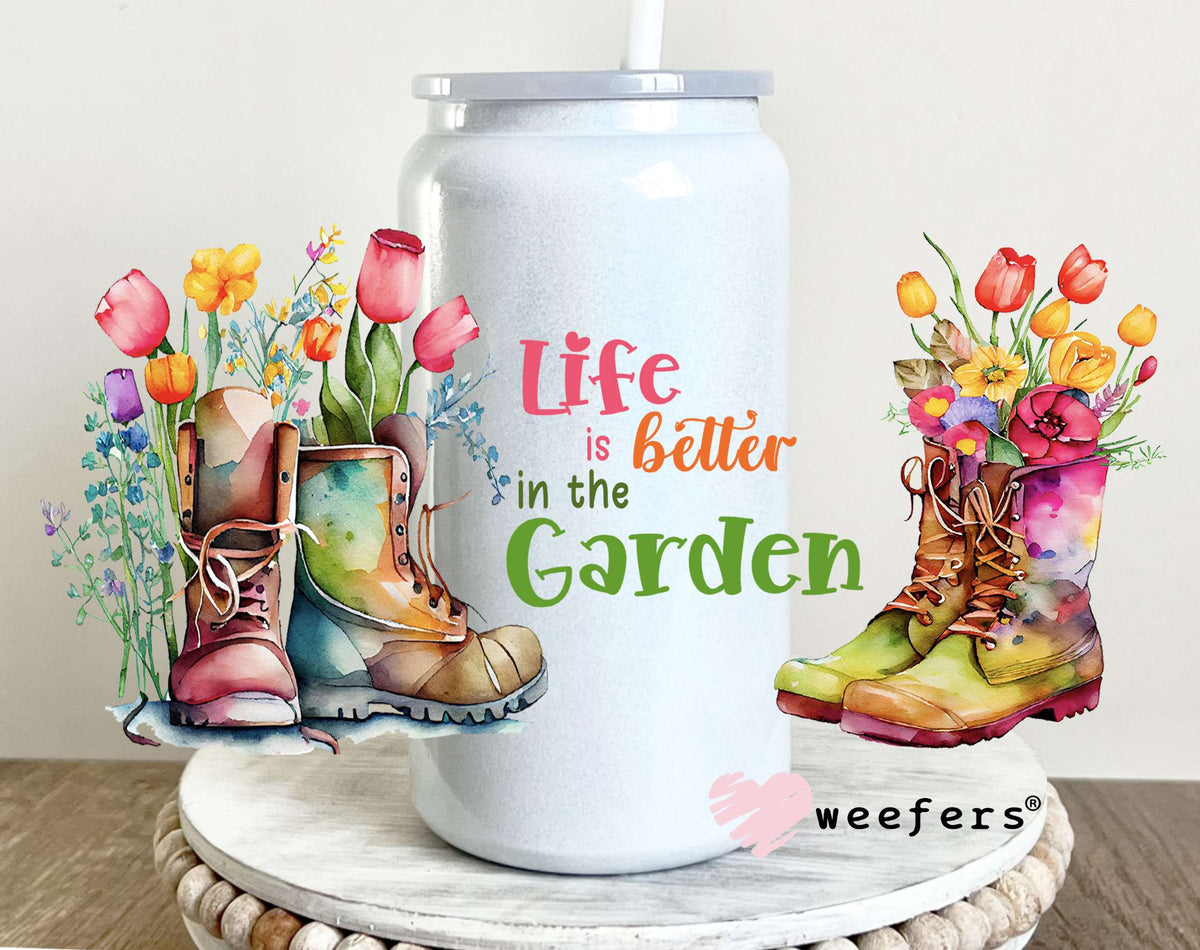 Life is Better in the Garden UV DTF Cup Wrap 16oz Glass Can Generic Weefers