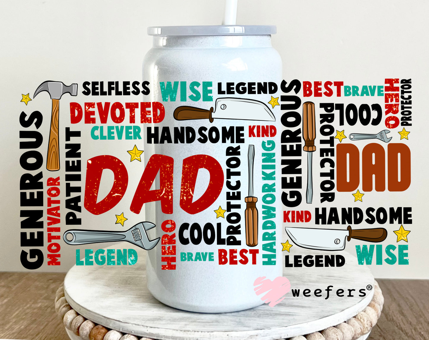 Dad Affirmations UV DTF Cup Wrap 16oz Glass Can Generic Weefers