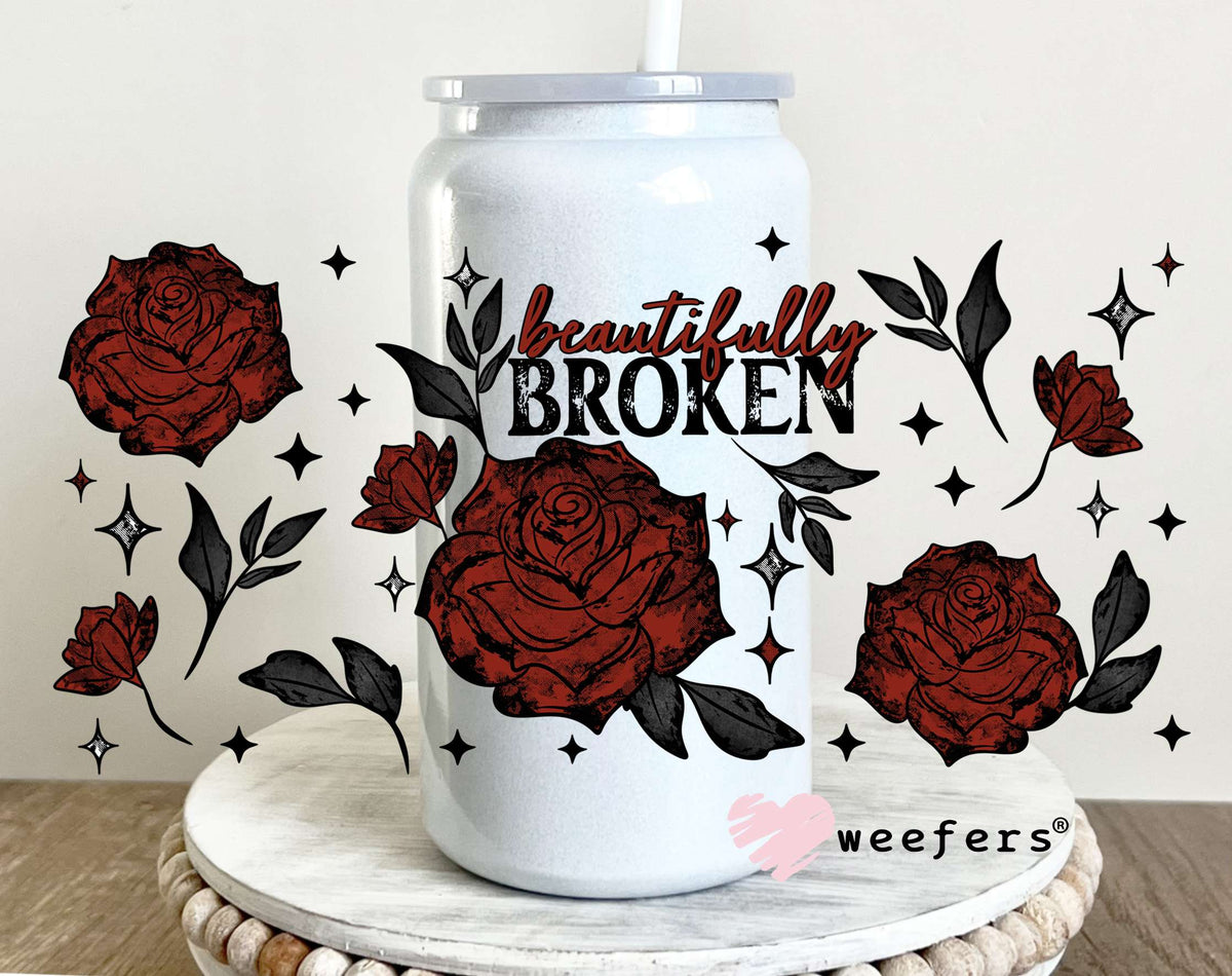 Beautifully Broken UV DTF Cup Wrap 16oz Glass Can Generic Weefers