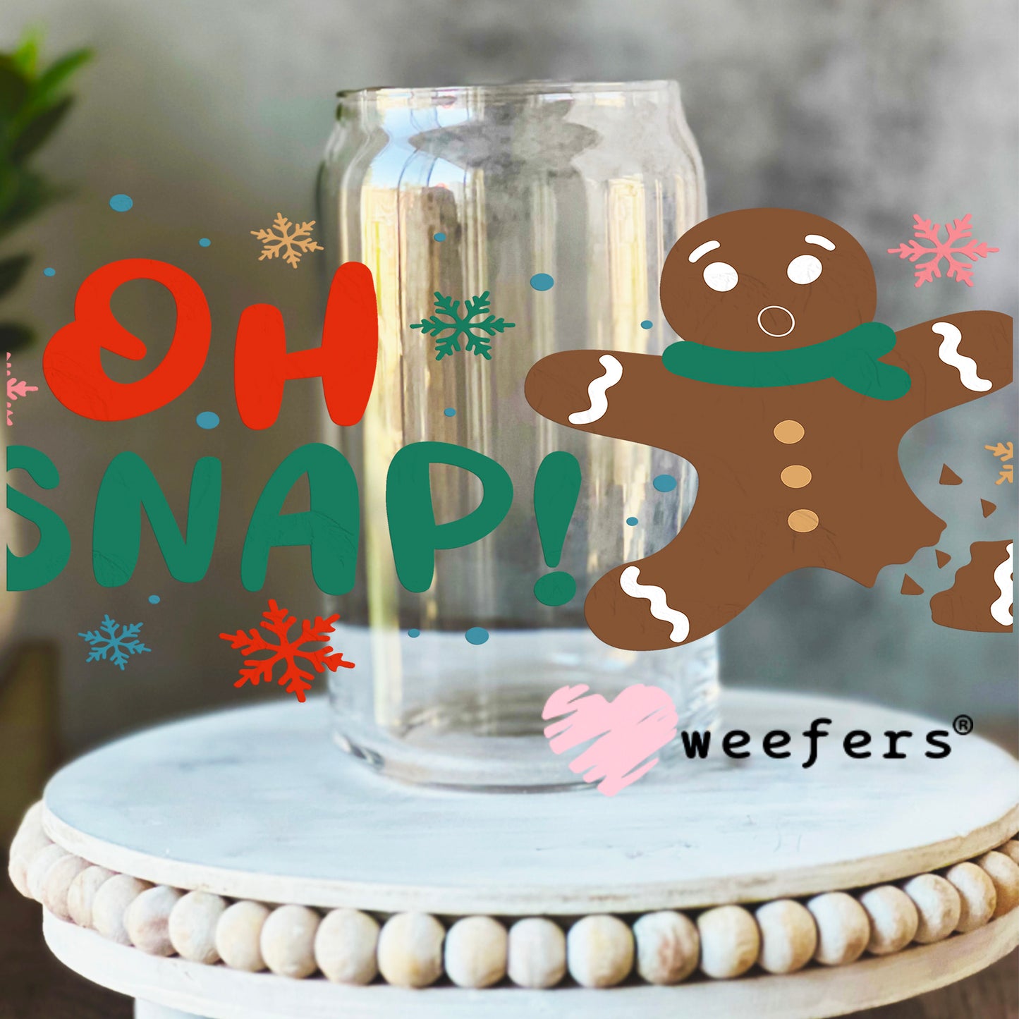 Oh Snap Gingerbread Christmas UV DTF Cup Wrap 16oz Libbey Glass Original Size Weefers