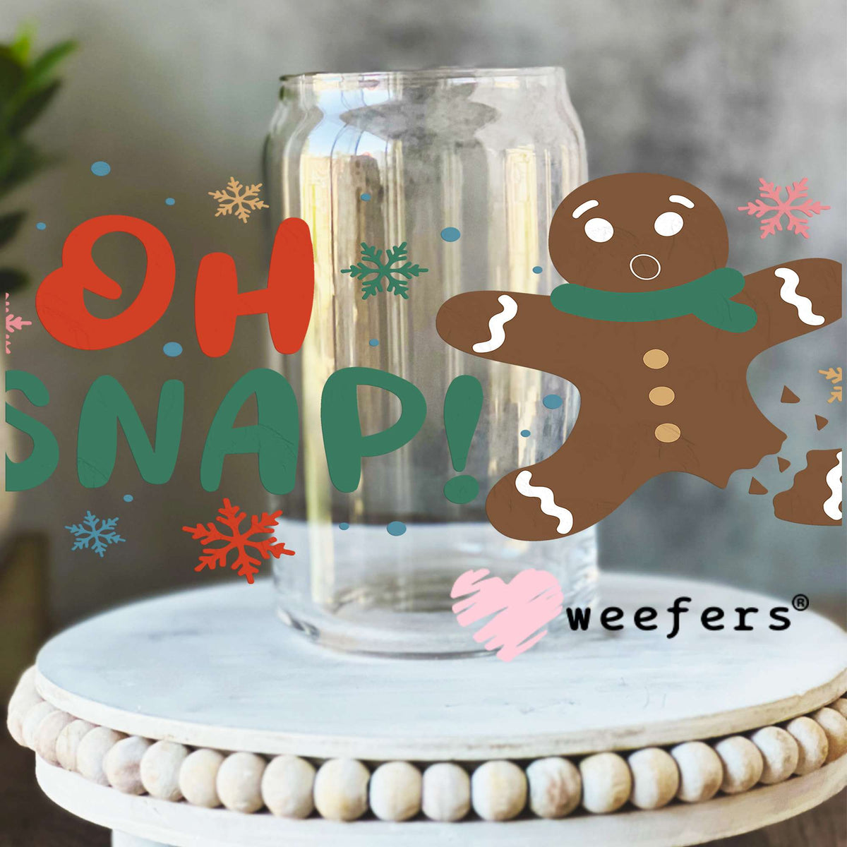 Oh Snap Gingerbread Christmas UV DTF Cup Wrap 16oz Libbey Glass Original Size Weefers