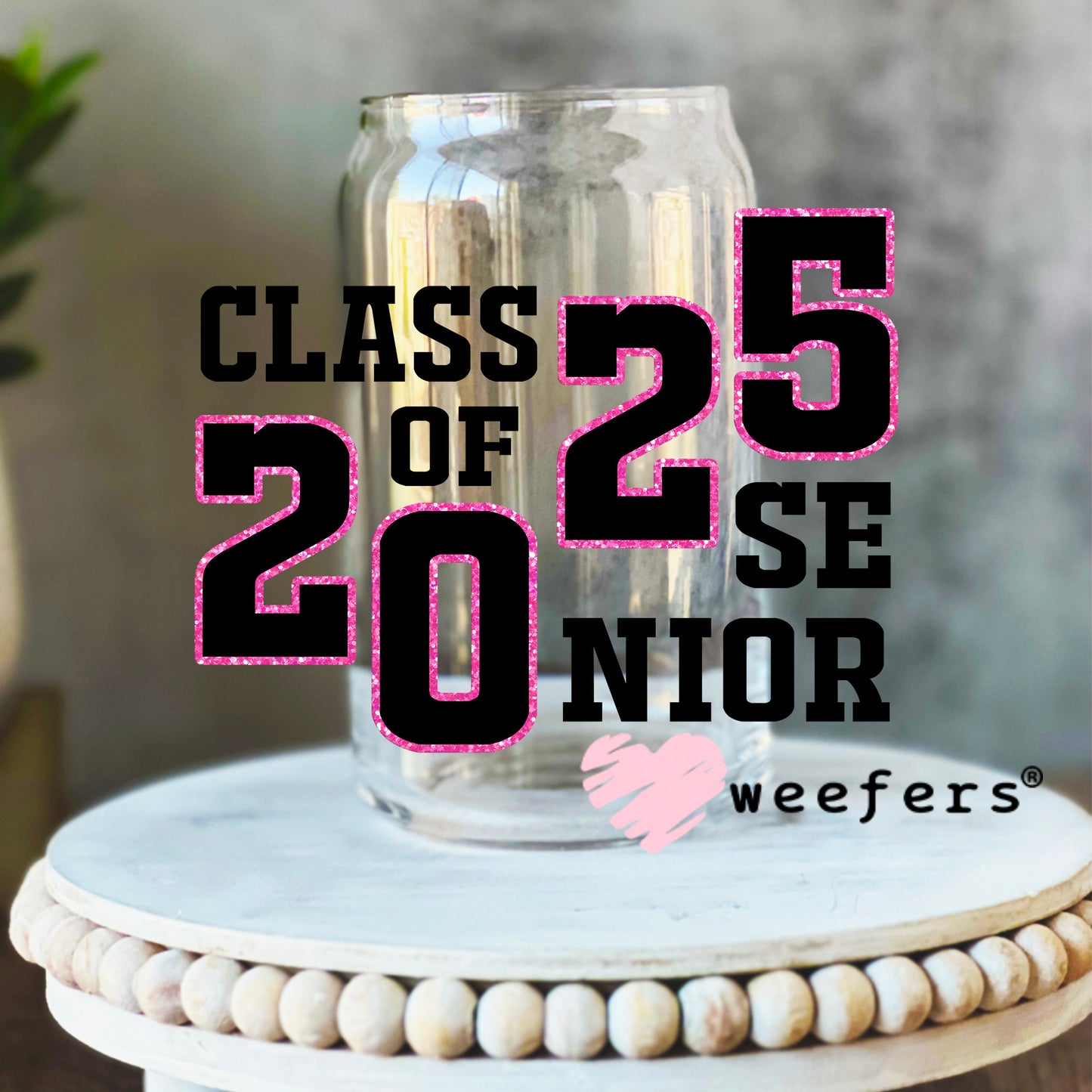 Class of 2025 Senior Hot Pink Black UV DTF Decal 16oz Libbey Glass Original Size Weefers
