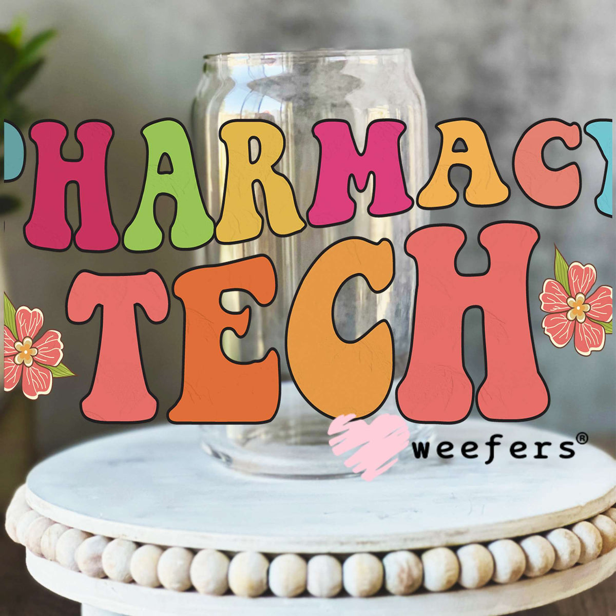 Pharmacy Tech UV DTF Decal 16oz Libbey Glass Original Size Weefers