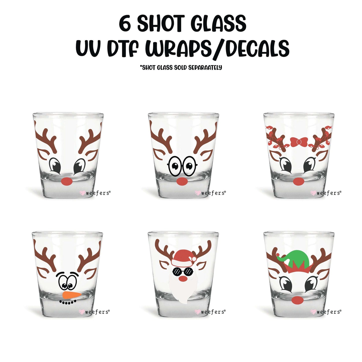 6 Shot Glass UV DTF Wraps - Decals Bundle - Vol. 6 Weefers