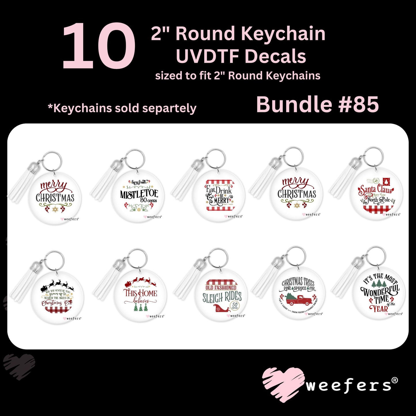 (10) 2" Round Keychain UV DTF Decal Bundle #0085 Weefers