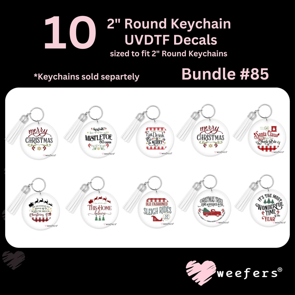 (10) 2" Round Keychain UV DTF Decal Bundle #0085 Weefers